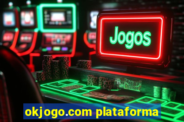 okjogo.com plataforma